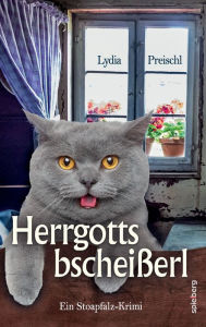 Title: Herrgottsbscheißerl, Author: Lydia Preischl