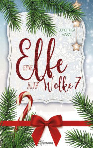 Title: Eine Elfe auf Wolke 7, Author: Dorothea Masal