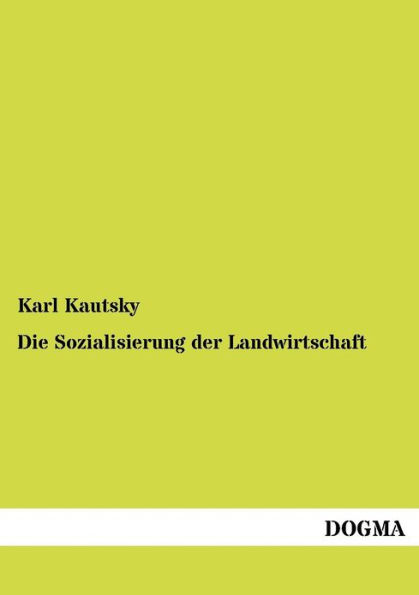 Die Sozialisierung der Landwirtschaft