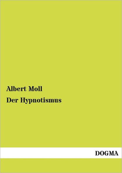 Der Hypnotismus