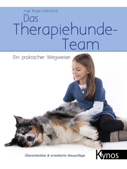 Das therapiehunde-team: Ein praktischer wegweiser