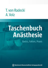 Title: Taschenbuch Anästhesie: Basics, Fakten, Praxis, Author: Tobias von Radecki