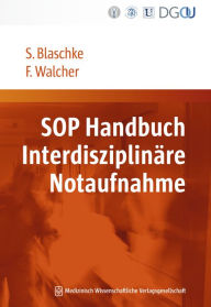 Title: SOP Handbuch Interdisziplinäre Notaufnahme, Author: Felix Walcher