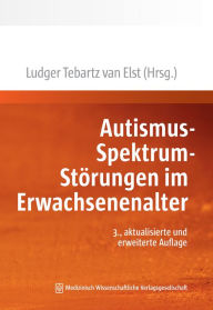 Title: Autismus-Spektrum-Störungen im Erwachsenenalter: Neuauflage des Standardwerkes 