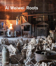 Title: Roots, Author: Ai Weiwei