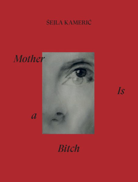 Mother Is a Bitch