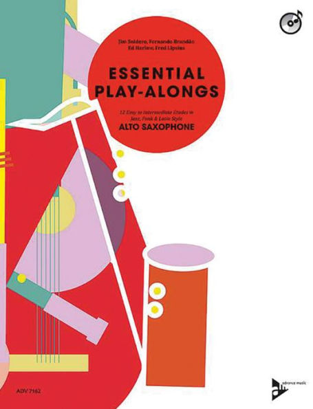 Essential Play-Alongs: 12 Easy to Intermediate Etudes in Jazz, Funk & Latin Style, Book & CD