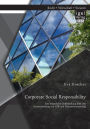 Corporate Social Responsibility: Eine empirische Untersuchung ï¿½ber den Zusammenhang von CSR und Unternehmenserfolg