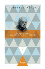 Title: Palabras nómadas: Nueva cartografía de la pertenencia., Author: Fernando Aínsa