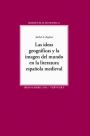 Las ideas geográficas y la imagen del mundo en la literatura: Española medieval.