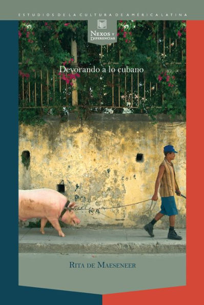 Devorando a lo cubano: Una lectura gastrocrítica de textos relacionados con el siglo XIX y el Período Especial.