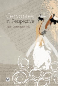 Title: Cervantes in perspective, Author: Julia Domínguez