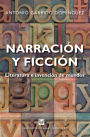 Narración y ficción: Literatura e invención de mundos