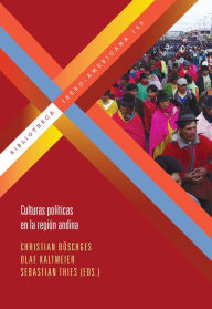 Title: Culturas políticas en la región andina, Author: Christian Büschges
