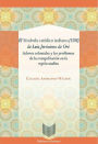 El Símbolo católico indiano (1598) de Luis Jerónimo de Oré: Saberes coloniales y los problemas de la evangelización en la región andina