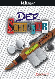 Title: Der Schummler, Author: M. TroJan