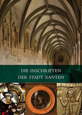 Die Inschriften der Stadt Xanten