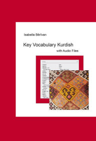 Title: Key Vocabulary Kurdish, Author: Isabella Berivan