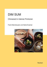 Title: Dim Sum - Chinesisch in kleinen Portionen, Author: Heike Kraemer