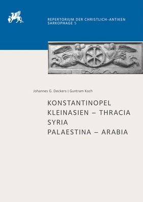 Konstantinopel: Kleinasien - Thracia. Syria. Palaestina - Arabia