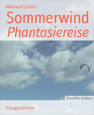 Title: Sommerwind: Phantasiereise, Author: Waltraud Löchel