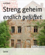 Streng geheim: endlich gelüftet