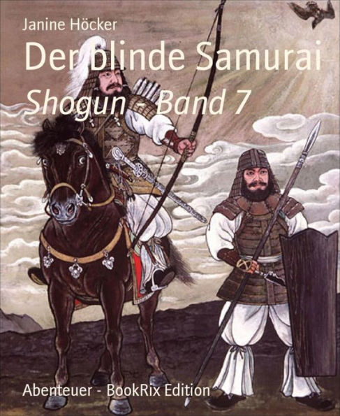 Der blinde Samurai: Shogun - Band 7