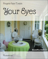 Title: Your Eyes, Author: Angela Lam Turpin