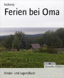 Ferien bei Oma