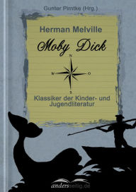 Title: Moby Dick: Klassiker der Kinder- und Jugendliteratur, Author: Herman Melville