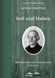 Title: Soll und Haben: Meisterwerke der Klassischen Literatur, Author: Gustav Freytag