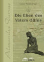 Die Ehen des Vaters Olifus