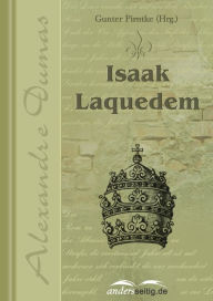 Title: Isaak Laquedem, Author: Alexandre Dumas