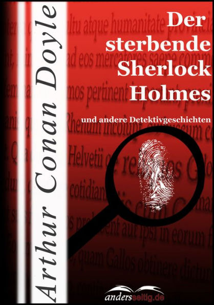 Der sterbende Sherlock Holmes: und andere Detektivgeschichten