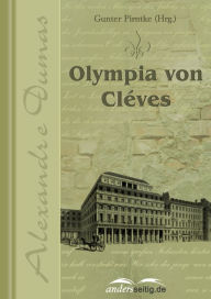 Title: Olympia von Cléves, Author: Alexandre Dumas