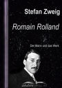 Romain Rolland: Der Mann und das Werk