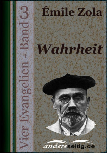 Wahrheit: Vier Evangelien - Band 3