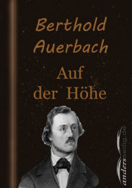 Title: Auf der Höhe, Author: Berthold Auerbach