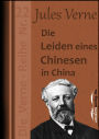 Die Leiden eines Chinesen in China: Die Verne-Reihe Nr. 22