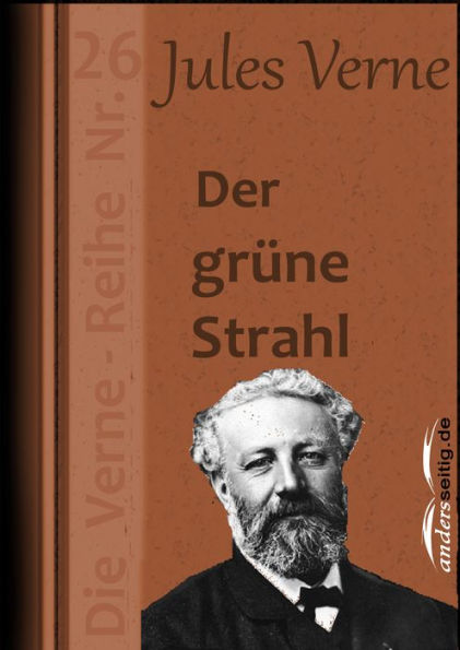 Der grüne Strahl: Die Verne-Reihe Nr. 26