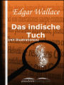 Das indische Tuch (mit Illustrationen)