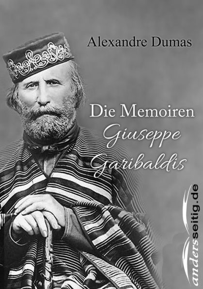 Die Memoiren Giuseppe Garibaldis