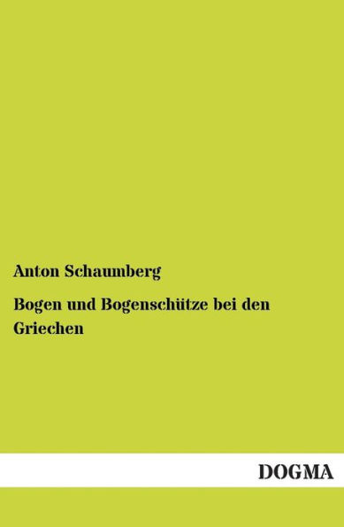 Bogen und Bogenschütze bei den Griechen