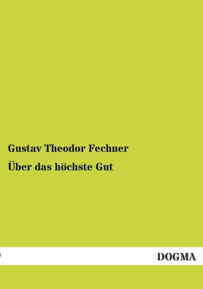 ï¿½ber das hï¿½chste Gut