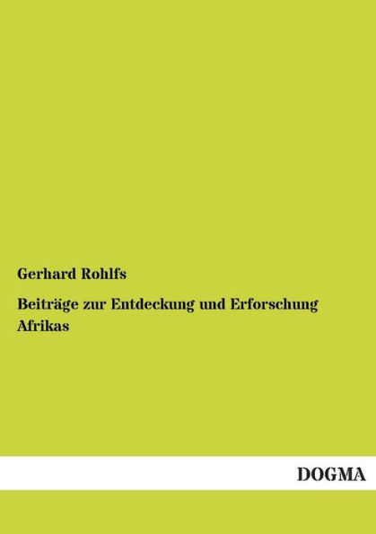 Beitrage Zur Entdeckung Und Erforschung Afrikas