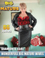 Big Mature Women 16 Diamonte: MILFS & MOMS Naked Photo eBook
