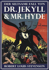 Title: Der seltsame Fall des Dr. Jekyll und Mr. Hyde, Author: Robert Louis Stevenson