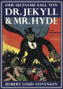 Der seltsame Fall des Dr. Jekyll und Mr. Hyde