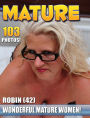 Mature Women 47 Robin: MILFS & MOMS Naked Photo eBook