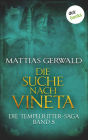 Die Tempelritter-Saga - Band 5: Die Suche nach Vineta: Die Tempelritter-Saga - Band 5